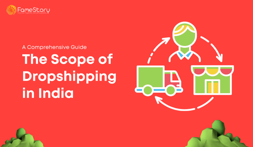 The Scope of Dropshipping in India